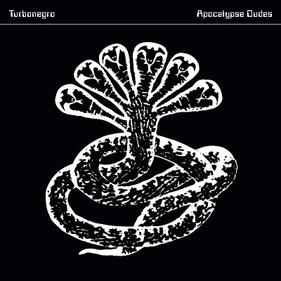Turbonegro/Apocalypse Dudes